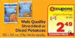 Weis Markets Weis Quality Shredded or Diced Potatoes offer