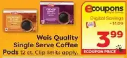Weis Markets Weis Quality Single Serve Coffee Pods offer
