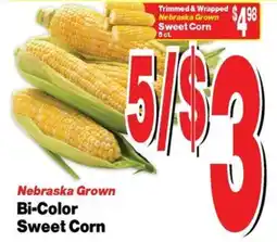 Super Saver Nebraska Grown Bi-Color Sweet Corn offer