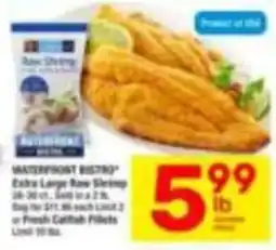 Tom Thumb Waterfront Bistro extra large raw shrimp or fresh catfish fillets offer