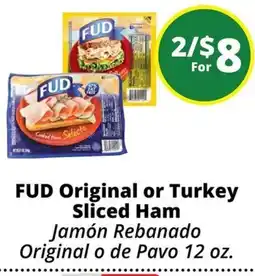 Rancho Markets Fud Original or Turkey Sliced Ham offer