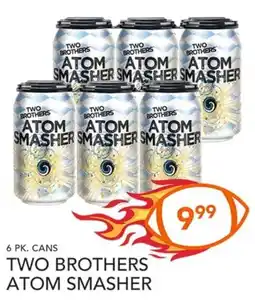Pete's Fresh Market Two Brothers Atom Smasher offer