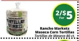 Rancho Markets Rancho Markets Maseca Corn Tortillas offer