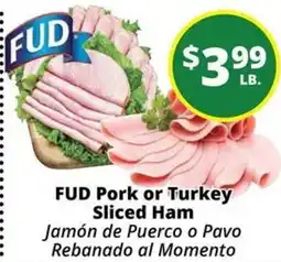 Rancho Markets Fud pork or turkey sliced ham offer