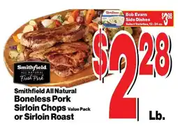 Super Saver Smithfield all natural boneless pork sirloin chops value pack or sirloin roast offer