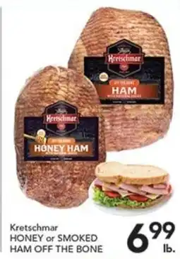 Pete's Fresh Market Kretschmar honey or smoked ham off the bone offer