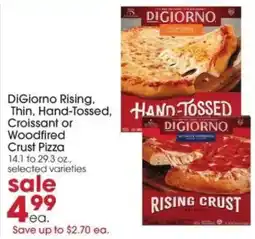Giant Eagle DiGiorno Rising, Thin, Hand-Tossed, Croissant or Woodfired Crust Pizza offer