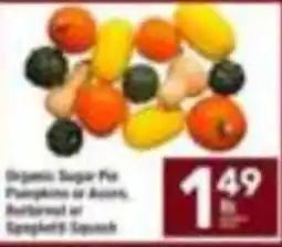 Tom Thumb Organic Sugar Pie Pumpkins or Acorn, Butternut or Spaghetti Squash offer