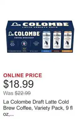Costco La Colombe Draft Latte Cold Brew Coffee, Variety Pack, 9 fl oz, 12-count offer