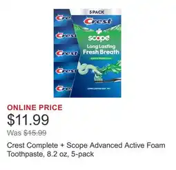 Costco Crest Complete + Scope Advanced Active Foam Toothpaste, 8.2 oz, 5-pack offer