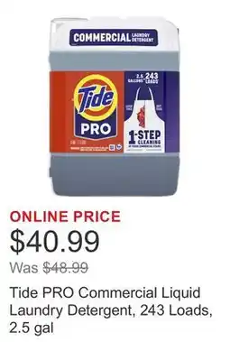 Costco Tide PRO Commercial Liquid Laundry Detergent, 243 Loads, 2.5 gal offer