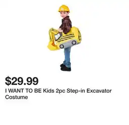 Marshalls I WANT TO BE Kids 2pc Step-in Excavator Costume offer