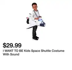 Marshalls I WANT TO BE Kids Space Shuttle Costume With Sound offer