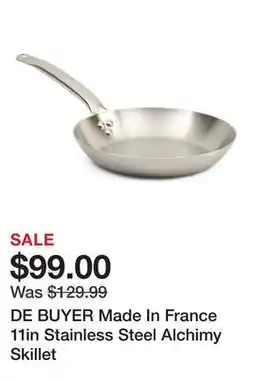 Marshalls DE BUYER Made In France 11in Stainless Steel Alchimy Skillet offer
