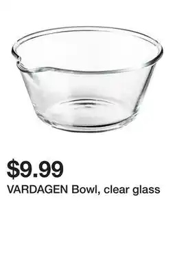 Ikea VARDAGEN Bowl, clear glass offer