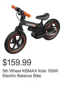 Costco 5th Wheel KBMAX Kids 150W Electric Balance Bike offer