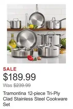 Costco Tramontina 12-piece Tri-Ply Clad Stainless Steel Cookware Set offer