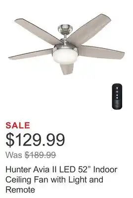 Costco Hunter Avia II LED 52 Indoor Ceiling Fan with Light and Remote offer