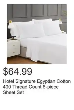 Costco Hotel Signature Egyptian Cotton 400 Thread Count 6-piece Sheet Set offer