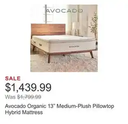 Costco Avocado Organic 13 Medium-Plush Pillowtop Hybrid Mattress offer