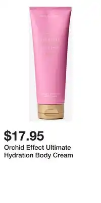 Bath & Body Works Orchid Effect Ultimate Hydration Body Cream offer