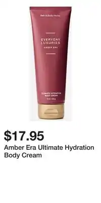 Bath & Body Works Amber Era Ultimate Hydration Body Cream offer