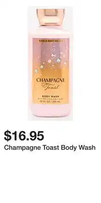 Bath & Body Works Champagne Toast Body Wash offer