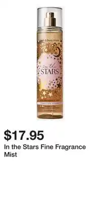 Bath & Body Works In the Stars Fine Fragrance Mist offer