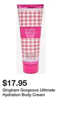 Bath & Body Works Gingham Gorgeous Ultimate Hydration Body Cream offer