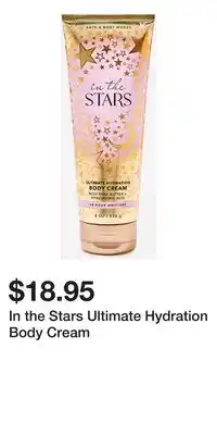 Bath & Body Works In the Stars Ultimate Hydration Body Cream offer