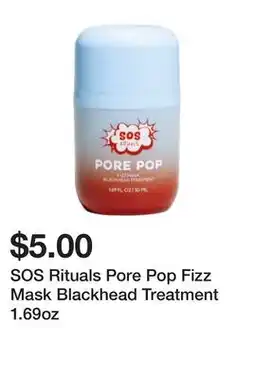 Five Below SOS Rituals Pore Pop Fizz Mask Blackhead Treatment 1.69oz offer