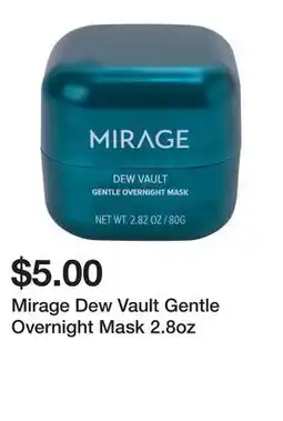 Five Below Mirage Dew Vault Gentle Overnight Mask 2.8oz offer
