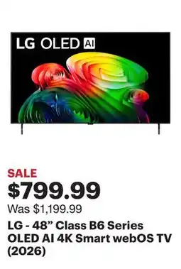 Best Buy LG - 48 Class B6 Series OLED AI 4K Smart webOS TV (2026) offer