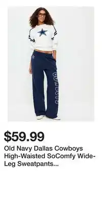 Old Navy Old Navy Dallas Cowboys High-Waisted SoComfy Wide-Leg Sweatpants for Women offer