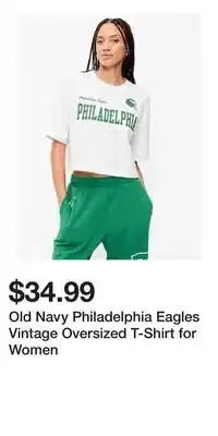 Old Navy Old Navy Philadelphia Eagles Vintage Oversized T-Shirt for Women offer