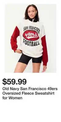 Old Navy Old Navy San Francisco 49ers Oversized Fleece Sweatshirt for Women offer