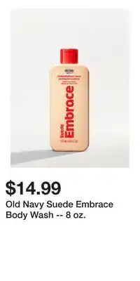 Old Navy Old Navy Suede Embrace Body Wash -- 8 oz offer