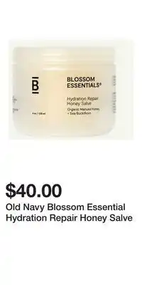 Old Navy Old Navy Blossom Essential Hydration Repair Honey Salve offer