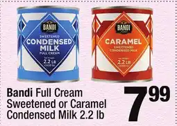 Super King Markets Bandi Full Cream Sweetened or Caramel Condensed Milk offer