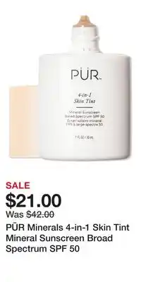 Ulta Beauty PÜR Minerals 4-in-1 Skin Tint Mineral Sunscreen Broad Spectrum SPF 50 offer