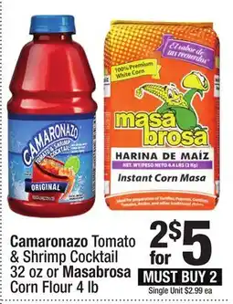 Super King Markets Camaronazo Tomato & Shrimp Cocktail 32 oz or Masabrosa Corn Flour 4 lb offer