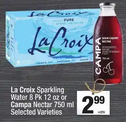 Super King Markets La Croix Sparkling Water 8 Pk 12 oz or Campa Nectar 750 ml offer