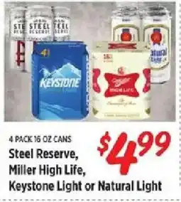 Rouses Steel Reserve, Miller High Life, Keystone Light or Natural Light offer