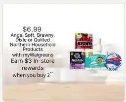 Walgreens Angel Soft, Brawny, Dixie or Quilted Northern Household Products offer