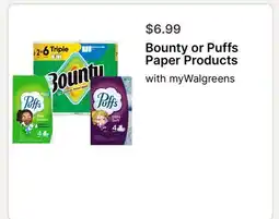 Walgreens Bounty or Puffs Paper Products offer