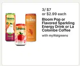 Walgreens Bloom Pop or Flavored Sparkling Energy Drink or La Colombe Coffee offer