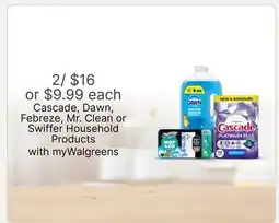 Walgreens Cascade, Dawn, Febreze, Mr. Clean or Swiffer Household Products offer