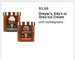 Walgreens Dreyer's, Edy's or Oreo Ice Cream offer