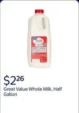 Walmart Great Value Milk Whole Vitamin D, Half Gallon offer