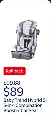 Walmart Baby Trend Hybrid SI 3-in-1 Combination Booster Car Seat with Side Impact Protection offer
